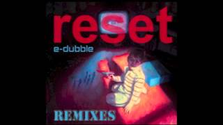 e-dubble - For Future Reference (Dlake Remix)