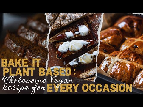 Bake it Plant-Based: A Wholesome Vegan Recipe for Every Occasion #bread #breadrecipe #breadsnacks