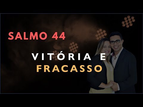 Psalm 44 Study: Victory and Failure (Bible Explained)