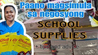 PAANO MAGSIMULA sa NEGOSYONG SCHOOL SUPPLIES + Tips and Advice