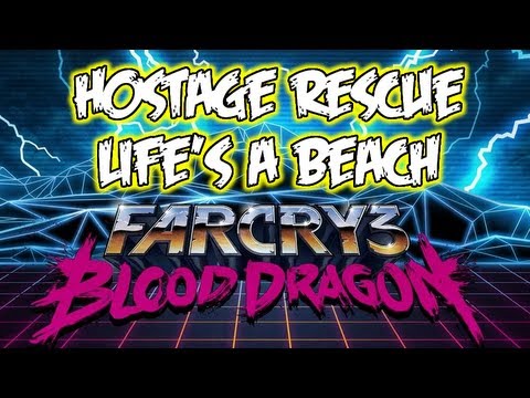 Far Cry 3 Blood Dragon - Gameplay Walkthrough Part 21 - Hostage Rescue: Life's a Beach