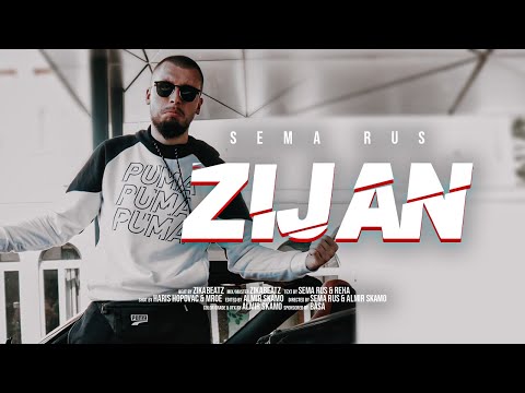 SEMA RUS - ZIJAN (OFFICIAL 4K MUSIC VIDEO)