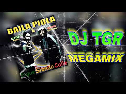 BAILA PIOLA EXITOS MEGAMIX DJ TGR