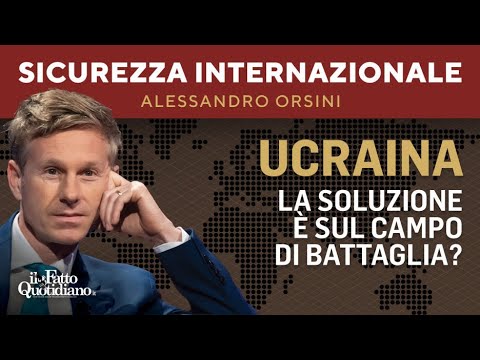 Ucraina, la soluzione è sul campo di battaglia? La diretta con Alessandro Orsini
