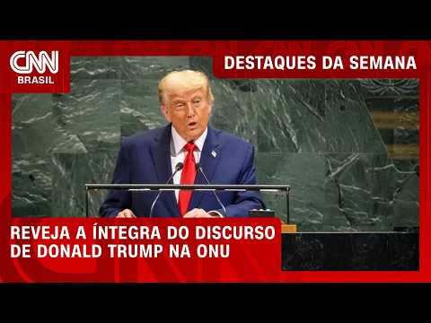 Trump discursa na Assembleia Geral, ameaça Irã e se opõe a controle para IA | DESTAQUES DA SEMANA
