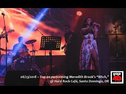 2018.06.23: Top 40 performs Meredith Brooks' "Bitch"