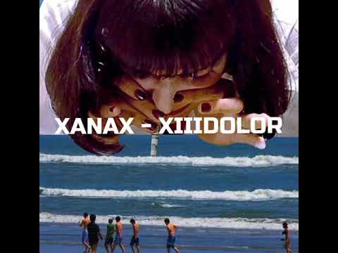 XANAX - XIIIDOLOR (SUB ESPAÑOL)