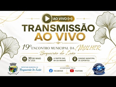 🎥 TRANSMISSÃO AO VIVO.  19º Encontro da Mulher - Boqueirão do Leão