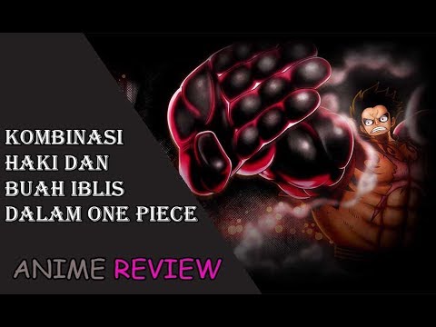 Kombinasi Haki dan Buah Iblis di One Piece