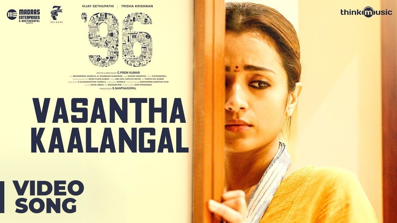 Vasantha Kaalangal Song Lyrics | 96 | Chinmayi Sripaada