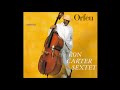 Ron Carter Sextet - Goin' Home (1999)