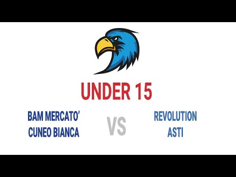01-05-21: #U15M - BAM Mercato' Cn Bianca VS Revolution - ore 18.00