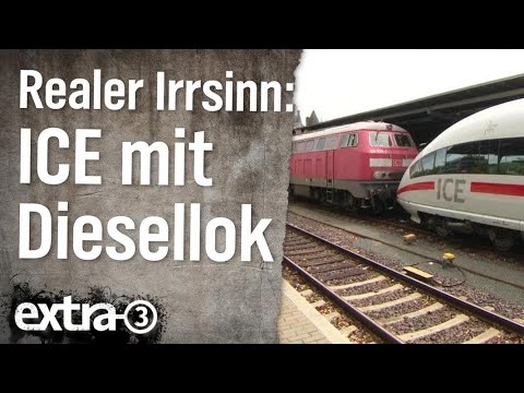 Realer Irrsinn: ICE mit Diesellok | extra 3 | NDR