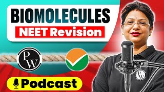 BIOMOLECULES in 41 Minutes | Quick Revision PODCAST | NEET