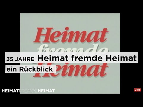 35 Jahre Heimat fremde Heimat - ein Rückblick | Heimat fremde Heimat 22.12.2024