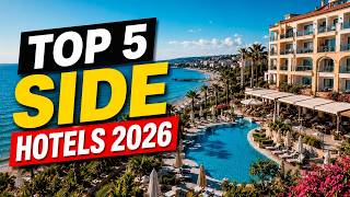 Side Turkey 2026 - 5 LUXURY Resorts Worth Every Dollar!