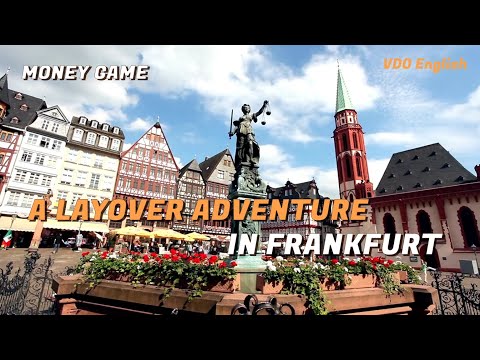 A Layover Adventure in Frankfurt