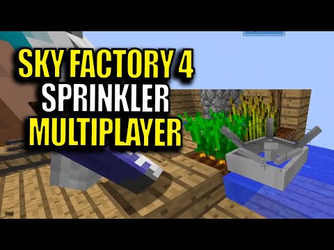 Multiplayer Minecraft Sky Factory 4 Modpack Ep 13 - Sprinkler