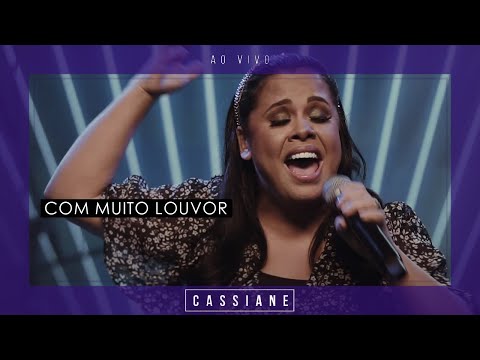 Video thumbnail for Com Muito Louvor (Ao Vivo)