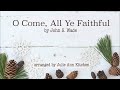 O Come, All Ye Faithful - Instrumental Hymn with Lyrics