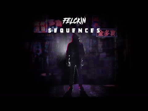 Felckin - Sequences