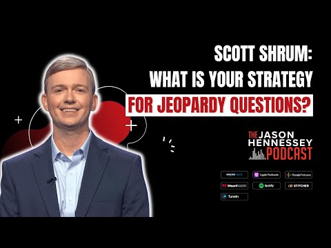 Scott Shrum: How Do You Guess An Answer On Jeopardy?  | Jason Hennessey Podcast