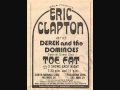 DEREK THE DOMINOS SANTA MONICA 1970 WHY DOES LOVE GOT TO BE SO SAD