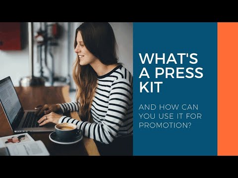What is a Press Kit And How Can You Use it For Promotion?
