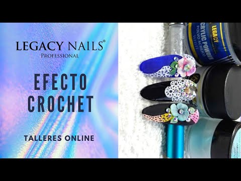 EFECTO CROCHET │ TALLER DE UÑAS │ LEGACY NAILS