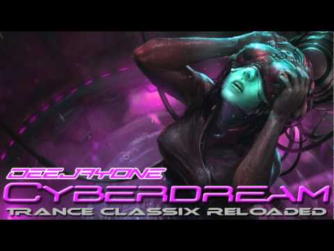 DeeJayOne - Cyberdream ( Trance Classix Reloaded )