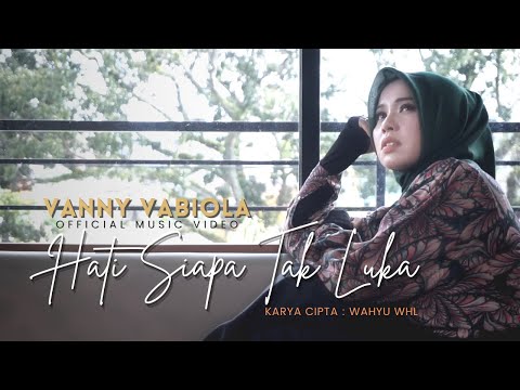 VANNY VABIOLA - HATI SIAPA TAK LUKA (OFFICIAL MUSIC VIDEO)