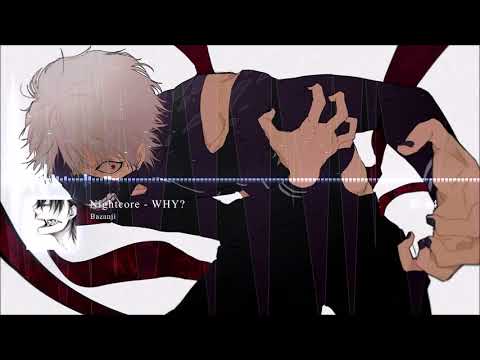 Nightcore - WHY?