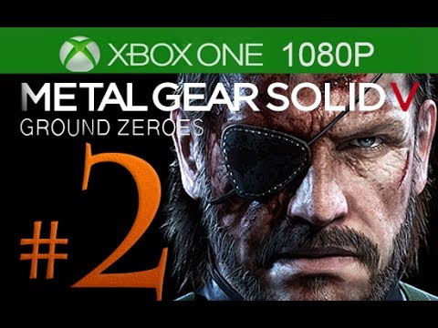 Metal Gear Solid 5: Ground Zeroes Walkthrough Part 2 [1080p HD Xbox One] - No Commentary