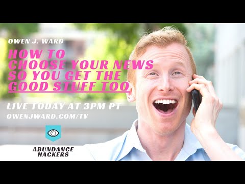 How To Choose Your News So You Get The Good Stuff Too