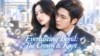 💍Hij trouwde met haar om aan een gearrangeerd huwelijk te ontsnappen, maar werd vervolgens wanhopig om haar hart te winnen!#Wang Chenpeng #drama