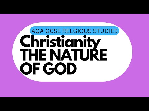 The Nature of God | AQA CHRISTIANITY