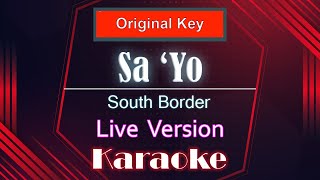 South Border - Sayo (Live) [Karaoke / Minu One / Instrumental]
