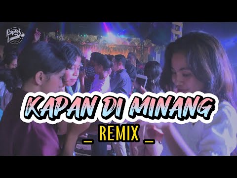 LAGU JOGET TERBARU - KAPAN DI MINANG || ONA HETARUA || LOPEEZ LAMAHORA REMIX