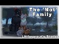 Episode1 | The ' Not ' Family [ Voice Acted ]