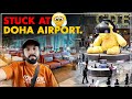 How To Spend 24 Hours At Doha Airport Went To Qatar Airways Medical Clinic For Emergency