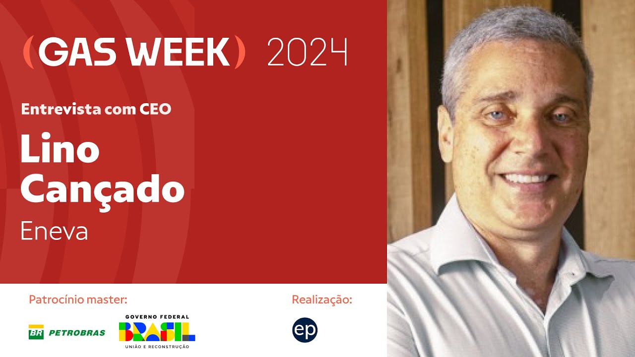 Entrevista com CEO - Lino Cançado, Eneva  | gas week 2024