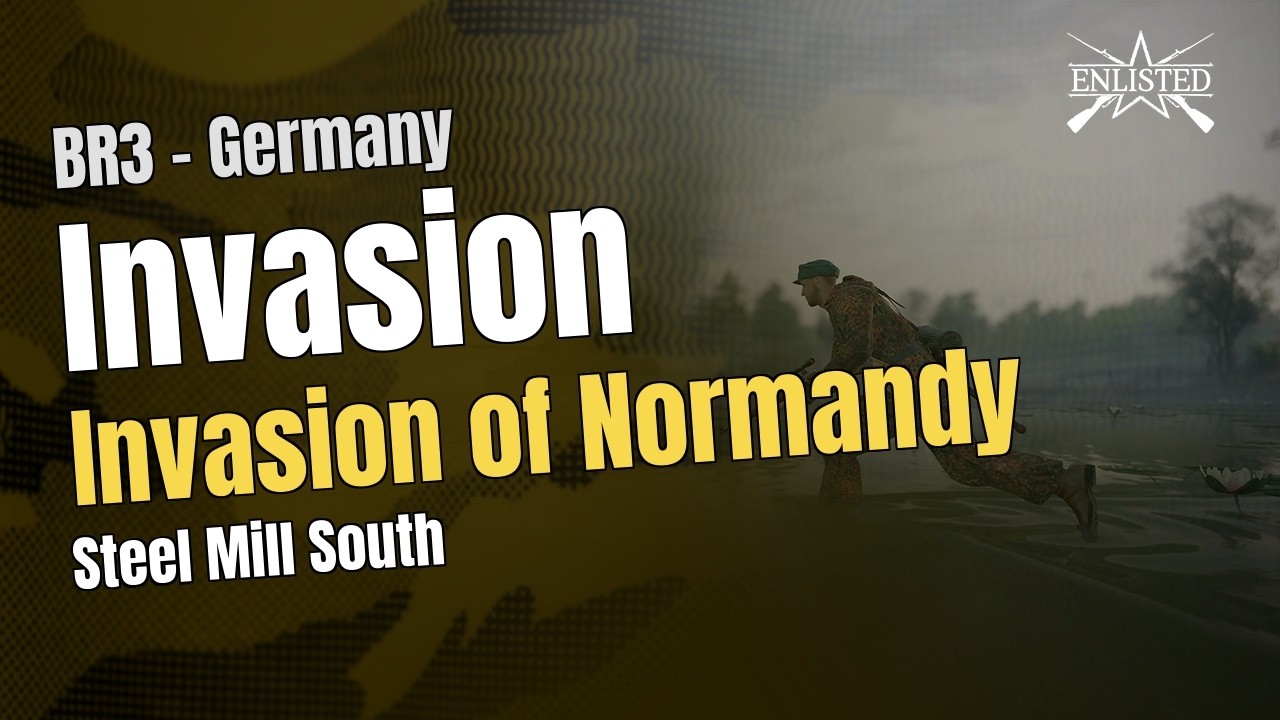 Invasion of Normandy – Steel Mill South
