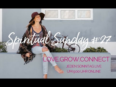 Spiritual Sunday Live Webinar #27 - Ich wähle Leichtigkeit