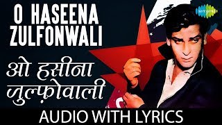 O Haseena Zulfonwale Jane Jahan with lyrics | ओ - YouTube