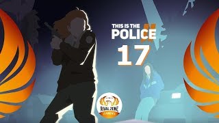 This is The Police 2 | Walkthrough | Ep17 |