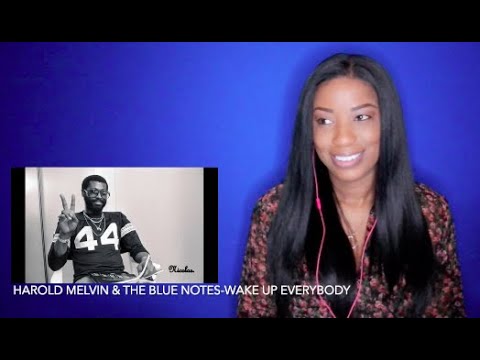 Harold Melvin & The Blue Notes - Wake Up Everybody *DayOne Reacts*