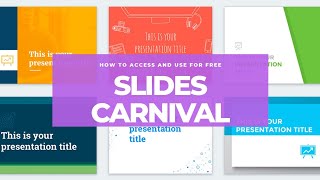 SLIDES CARNIVAL FREE PPT TEMPLATES | HOW TO ACCESS • Maiet Sangco