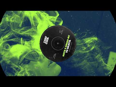 Hoyd x Dread MC - Yo Selecta