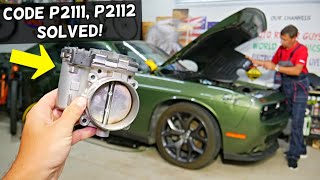 DODGE CHALLENGER CODE P2111 P2112 THROTTLE ACTUATOR CONTROL SYSTEM ENGINE LIGHT ON