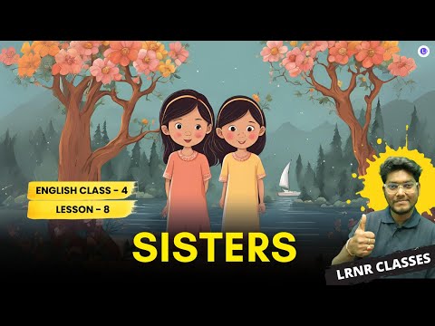 LESSON 8 Sisters | Bangla Explanation Line by Line